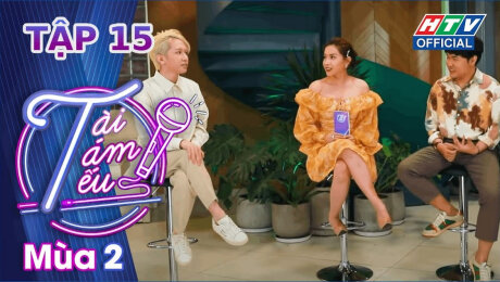 Xem Show TV SHOW Tài Tám Tếu Mùa 2 Tập 15 : Minh Xù thích yêu xa, Đỗ Hoàng Dương muốn yêu gần HD Online.