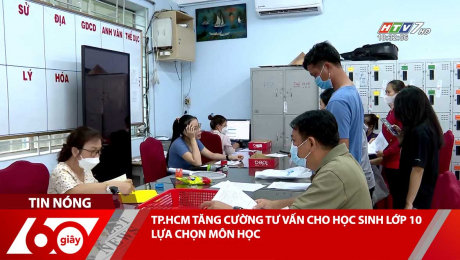 Xem Clip TP.HCM TĂNG CƯỜNG TƯ VẤN CHO HỌC SINH LỚP 10 LỰA CHỌN MÔN HỌC HD Online.