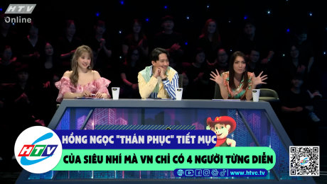 Xem Show CLIP HÀI Hồng Ngọc "thán phục" tiết mục của siêu nhí mà VN chỉ có 4 người từng diễn HD Online.