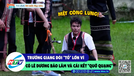 Xem Show CLIP HÀI Trường Giang đòi "tố" lớn vì có Lê Dương Bảo Lâm và cái kết "quờ quạng" HD Online.