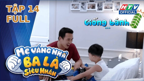 Xem Show TV SHOW Mẹ Vắng Nhà, Ba Là Siêu Nhân Tập 14 : Con là mùa xuân của ba HD Online.