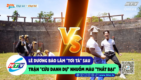 Xem Show CLIP HÀI Lê  Dương Bảo Lâm "tả tơi" sau trận "cứu danh dự" nhuốm màu "thất bại" HD Online.