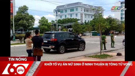 Xem Clip KHỞI TỐ VỤ ÁN NỮ SINH Ở NINH THUẬN BỊ TÔNG TỬ VONG HD Online.