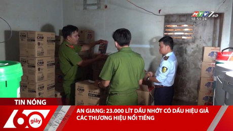 Xem Clip AN GIANG: 23.000 LÍT DẦU NHỚT CÓ DẤU HIỆU GIẢ CÁC THƯƠNG HIỆU NỔI TIẾNG HD Online.