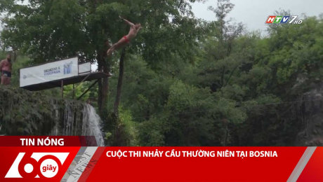 Xem Clip CUỘC THI NHẢY CẦU THƯỜNG NIÊN TẠI BOSNIA HD Online.