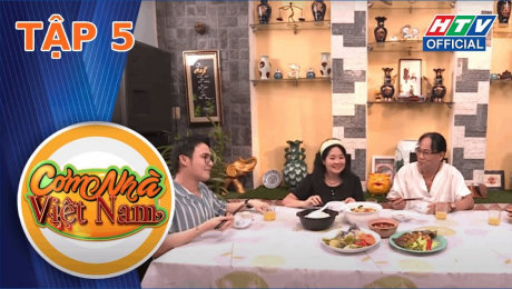 Xem Show TV SHOW Cơm Nhà Việt Nam Tập 05 : Bữa cơm nhà đánh thức mọi giác quan như một bản giao hưởng HD Online.