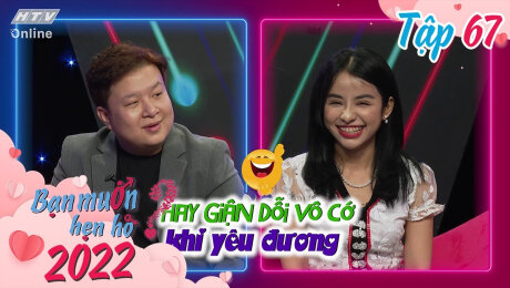 Xem Show TV SHOW Bạn Muốn Hẹn Hò 2022 Tập 67 : Xin em đừng dỗi hờn vô cớ HD Online.
