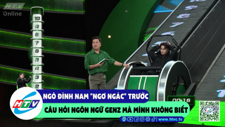 Xem Show CLIP HÀI Ngô Đình Nam "ngơ ngác" trước câu hỏi ngôn ngữ genz mà mình không biết HD Online.