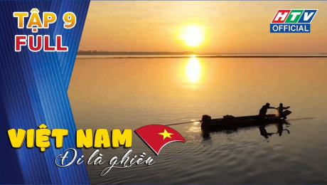 Xem Show TV SHOW Việt Nam - Đi Là Ghiền Tập 09 : Cắm trại cuối tuần giữa lòng Hồ Dầu Tiếng HD Online.