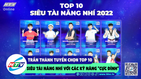 Xem Show CLIP HÀI Trấn Thành tuyển chọn top 10 siêu tài năng nhí với các kỹ năng "cực đỉnh" HD Online.