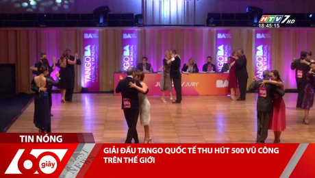 Xem Clip GIẢI ĐẤU TANGO QUỐC TẾ THU HÚT 500 VŨ CÔNG TRÊN THẾ GIỚI HD Online.