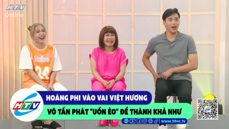 Xem Show CLIP HÀI Hoàng Phi vào vai Việt Hương, Võ Tấn Phát "uốn dẻo" để thành Khả Như HD Online.