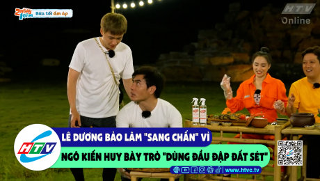 Xem Show CLIP HÀI Lê Dương Bảo Lâm "sang chấn" vì Ngô Kiến Huy bày trò "dùng đầu đập đất sét" HD Online.