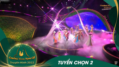 Xem Show TV SHOW Chuông Vàng Vọng Cổ 2022 VÒNG TUYỂN CHỌN 2 HD Online.