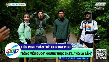 Xem Show CLIP HÀI Kiều Minh Tuấn "tố" ekip bắt mình "sống yếu đuối" nhưng thực chất..."nó lạ lắm" HD Online.