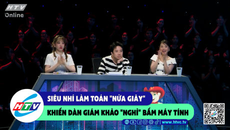 Xem Show CLIP HÀI Siêu nhí làm toán "nửa giây" khiến dàn giám khảo "nghỉ" bấm máy tính HD Online.