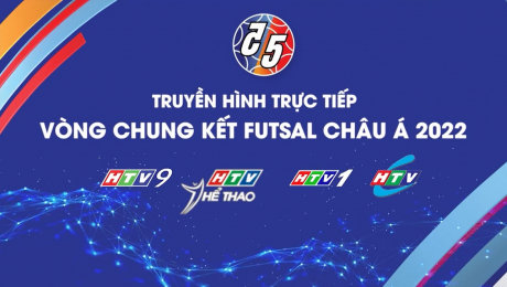 Xem Show TV SHOW Trailer Vòng Chung Kết Futsal Châu Á 2022 HD Online.