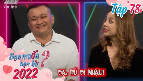 Xem Show TV SHOW Bạn Muốn Hẹn Hò 2022 Tập 78 : Anh sẵn sàng là người lắng nghe khi em mệt mỏi HD Online.
