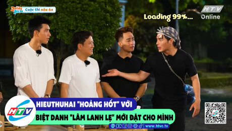 Xem Show CLIP HÀI HieuThuHai "hoảng hốt" với biệt danh "Lâm lanh lẹ" mới đặt cho mình HD Online.
