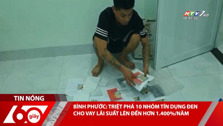 Xem Clip BÌNH PHƯỚC: TRIỆT PHÁ 10 NHÓM TÍN DỤNG ĐEN CHO VAY LÃI SUẤT LÊN ĐẾN HƠN 1.400%/NĂM HD Online.