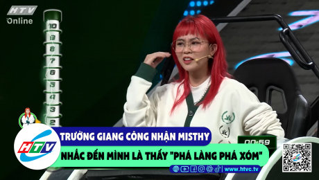 Xem Show CLIP HÀI Trường Giang công nhận Misthy nhắc đến mình là thấy "phá làng phá xóm" HD Online.