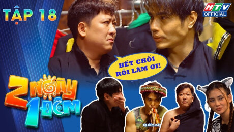 Xem Show TV SHOW 2 Ngày 1 Đêm Tập 18 : Đang "Vụng Trộm", Trường Giang – Dương Lâm bất ngờ bị bắt tại trận HD Online.