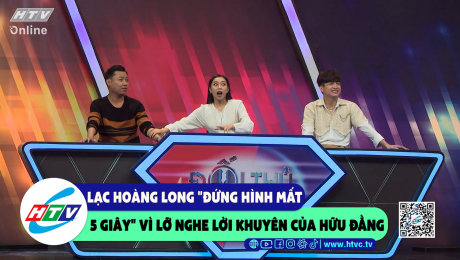 Xem Show CLIP HÀI Lạc Hoàng Long "đứng hình mất 5 giây" vì lỡ nghe lời khuyên của Hữu Đằng HD Online.