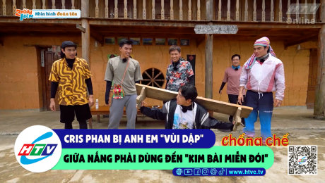 Xem Show CLIP HÀI Cris Phan bj anh em "vùi dập" giữa nắng phải dùng đến "kim bài miễn đói" HD Online.