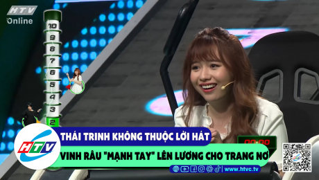 Xem Show CLIP HÀI Thái Trinh không thuộc lời hát, Vinh Râu "mạnh tay" lên lương cho Trang Nơ HD Online.