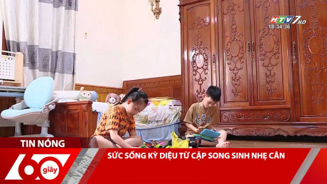 Xem Clip SỨC SỐNG KỲ DIỆU TỪ CẶP SONG SINH NHẸ CÂN HD Online.