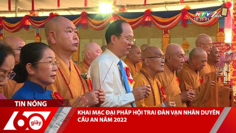 Xem Clip KHAI MẠC ĐẠI PHÁP HỘI TRAI ĐÀN VẠN NHÂN DUYÊN CẦU AN NĂM 2022 HD Online.