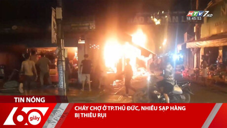 Xem Clip CHÁY CHỢ Ở TP.THỦ ĐỨC, NHIỀU SẠP HÀNG BỊ THIÊU RỤI HD Online.