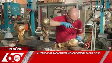 Xem Clip XƯỞNG CHẾ TẠO CÚP VÀNG CHO WORLD CUP 2022 HD Online.