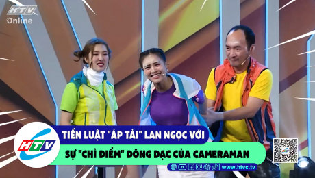 Xem Show CLIP HÀI Tiến Luật "áp tài" Lan Ngọc với sự "chỉ điểm" dõng dạc của cameraman HD Online.