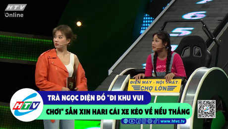 Xem Show CLIP HÀI Trà Ngọc diện đồ "đi khu vui chơi" sẵn xin Hari cái xe kéo về nếu thắng HD Online.