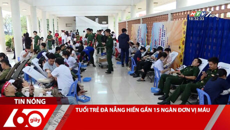Xem Clip TUỔI TRẺ ĐÀ NẴNG HIẾN GẦN 15 NGÀN ĐƠN VỊ MÁU HD Online.