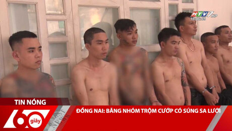 Xem Clip ĐỒNG NAI: BĂNG NHÓM TRỘM CƯỚP CÓ SÚNG SA LƯỚI HD Online.