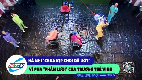 Xem Show CLIP HÀI Hà Nhi "chưa kịp chơi đã ướt" vì pha "phản lưới" của Trương Thế Vinh HD Online.