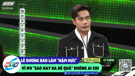 Xem Show CLIP HÀI Lê Dương Bảo Lâm "hậm hực" vì Mv "sao hay ra dẻ quá" không ai coi HD Online.