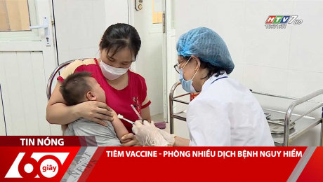 Xem Clip TIÊM VACCINE - PHÒNG NHIỀU DỊCH BỆNH NGUY HIỂM HD Online.