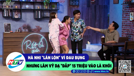 Xem Show CLIP HÀI Hả Nhi "lăn lộn" vì đau bụng nhưng Lâm Vỹ Dạ "đắp" 15 triệu vào là khỏi HD Online.