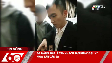 Xem Clip ĐÀ NẴNG: BẮT LỄ TÂN KHÁCH SẠN KIÊM "ĐẠI LÝ" MUA BÁN CẦN SA HD Online.