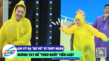 Xem Show CLIP HÀI Lâm Vỹ Dạ "bơ vơ" vì Thúy Ngân buông tay để "theo đuổi" Tiến Luật HD Online.