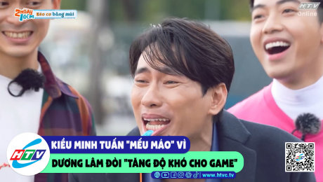 Xem Show CLIP HÀI Kiều Minh Tuấn "mếu máo" vì Dương Lâm đòi "tăng độ khó cho game" HD Online.