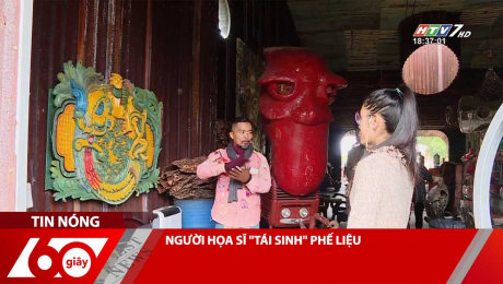 Xem Clip NGƯỜI HỌA SĨ "TÁI SINH" PHẾ LIỆU HD Online.