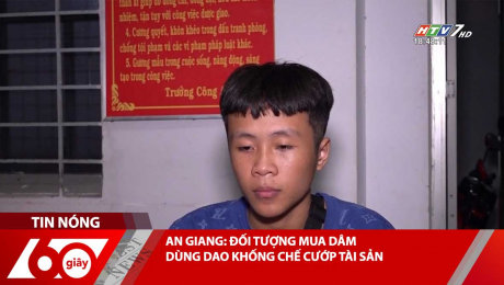 Xem Clip AN GIANG: ĐỐI TƯỢNG MUA DÂM DÙNG DAO KHỐNG CHẾ CƯỚP TÀI SẢN HD Online.