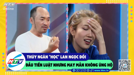 Xem Show CLIP HÀI Thúy Ngân "học" Lan Ngọc đối đầu Tiến Luật nhưng may mắn không ủng hộ HD Online.