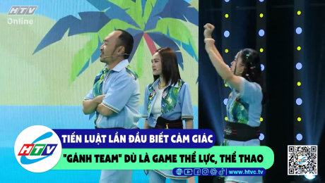 Xem Show CLIP HÀI Tiến Luật lần đầu biết cảm giác "gánh team" dù là game thể lực, thể thao HD Online.