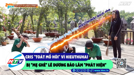 Xem Show CLIP HÀI Cris "toát mồ hôi" vì HieuThuHai bị "mẹ ghẻ" Lê Dương Bảo Lâm "phát hiện" HD Online.