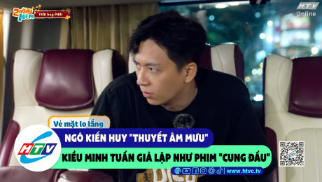 Xem Show CLIP HÀI Ngô Kiến Huy "thuyết âm mưu" Kiều Minh Tuấn giả lập như phim "cung đấu" HD Online.